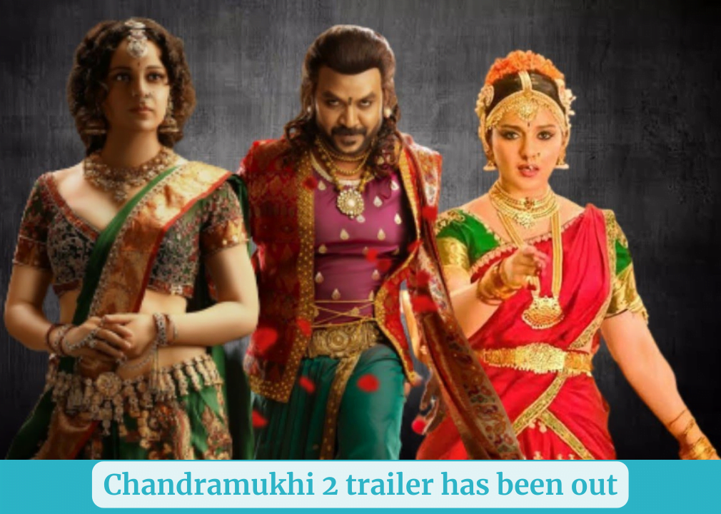 Chandramukhi 2 Trailer